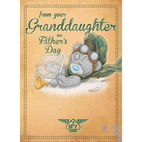From Granddaughter on Fathers Day Me to You Bear Card £1.79